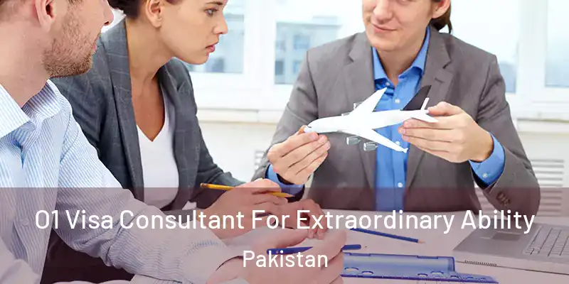  O1 Visa Consultant For Extraordinary Ability Pakistan