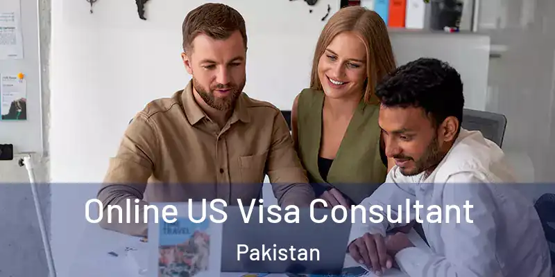  Online US Visa Consultant Pakistan