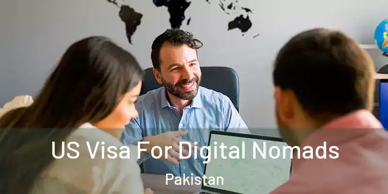  US Visa For Digital Nomads Pakistan